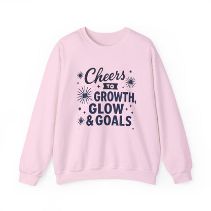 Cheers to Growth, Glow & Goals - Sweatshirt