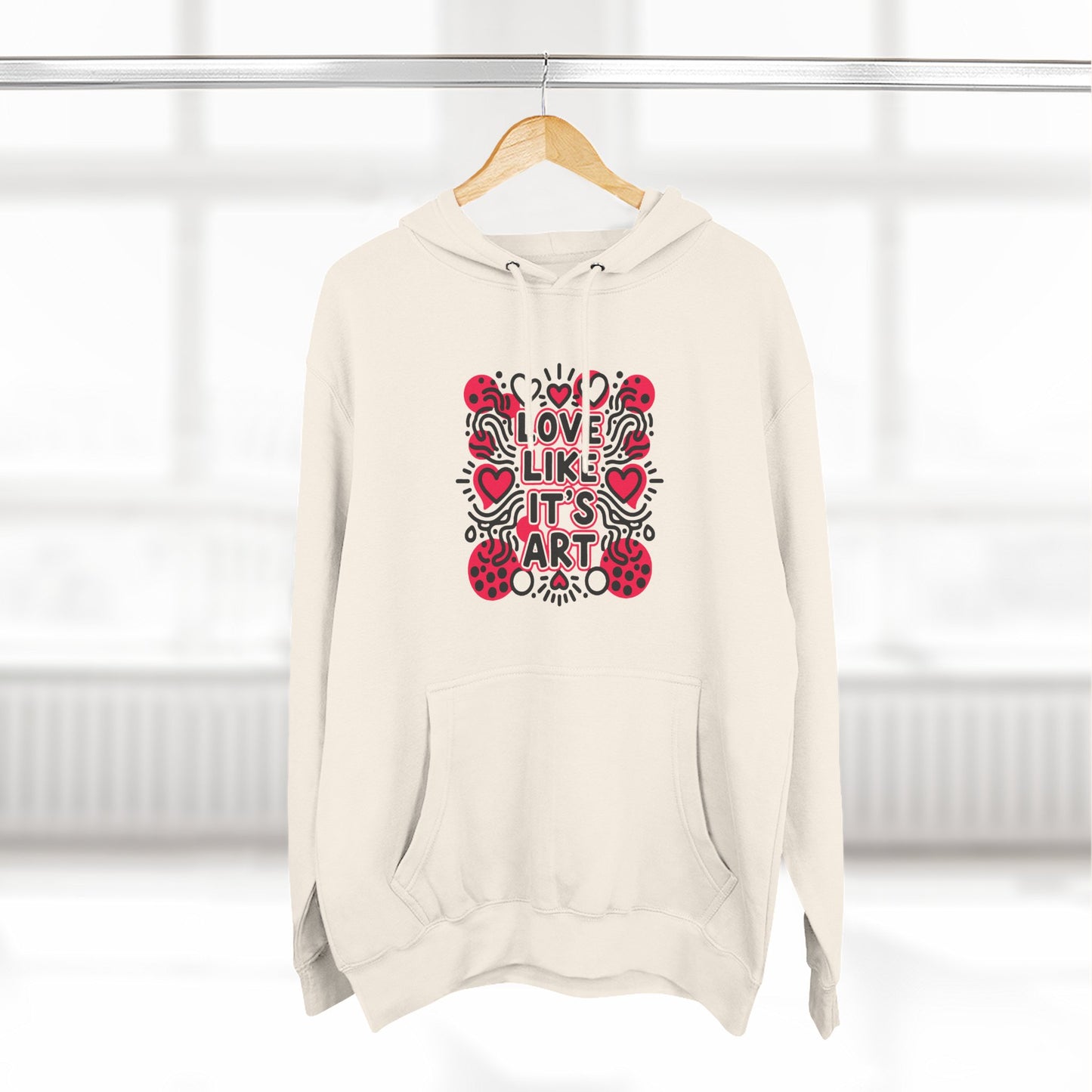Love Like It's Art - Hoodie