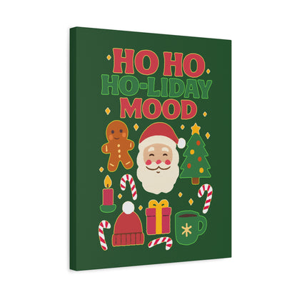 Ho Ho Ho-liday Mood - Canvas