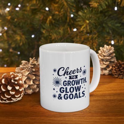 Cheers to Growth, Glow & Goals - Mug
