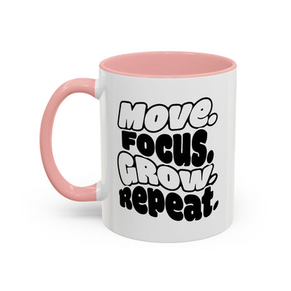 Move. Focus. Grow. Repeat. - Color Accent Mug