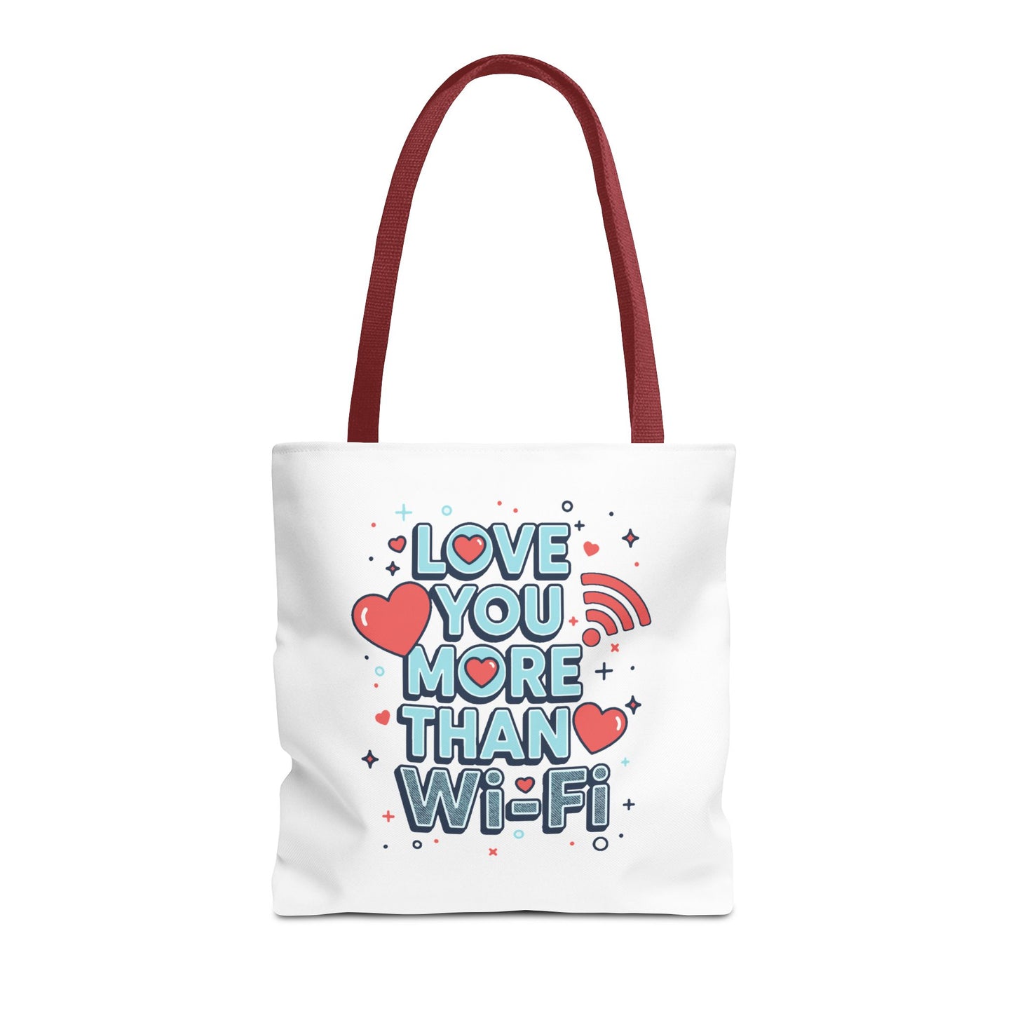 Love You More Than Wi‑Fi - Tote Bag