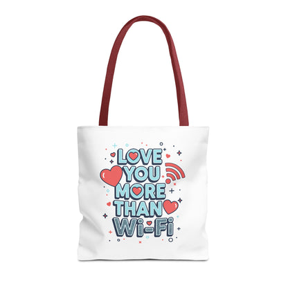 Love You More Than Wi‑Fi - Tote Bag