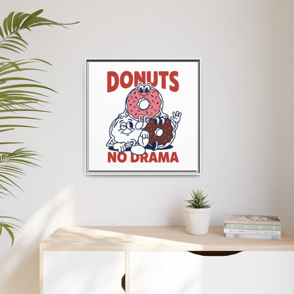 Donuts No Drama - Framed Canvas