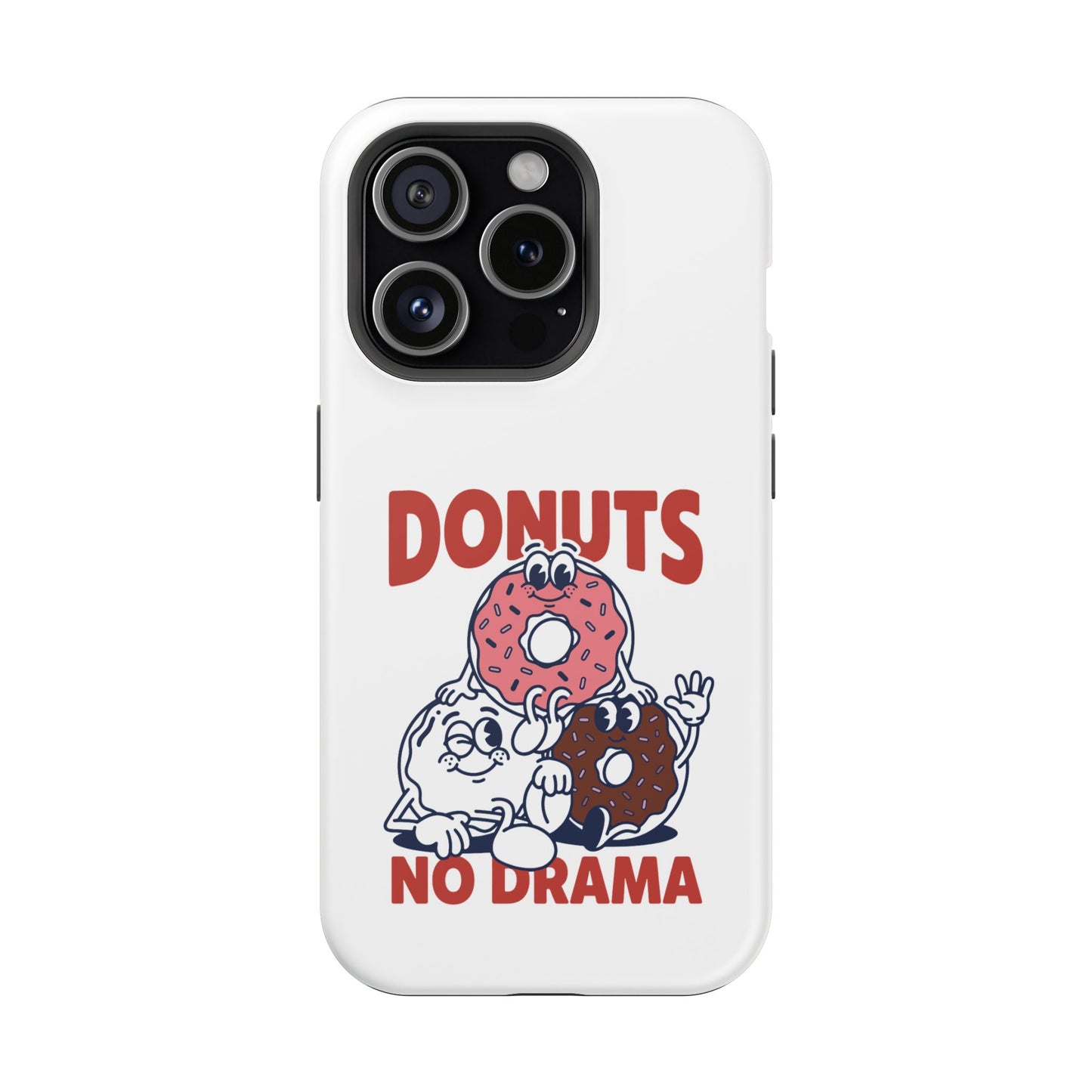 Donuts No Drama - Magnetic Phone Case