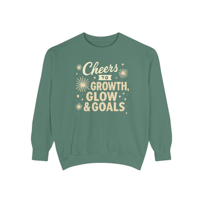 Cheers to Growth, Glow & Goals - Sweatshirt