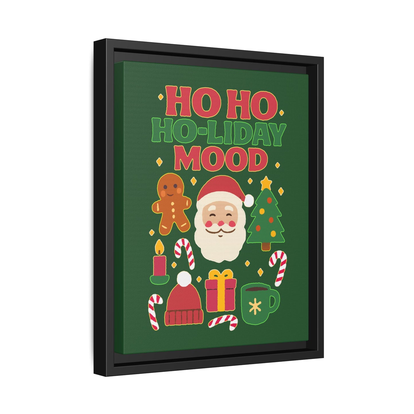 Ho Ho Ho-liday Mood - Framed Canvas