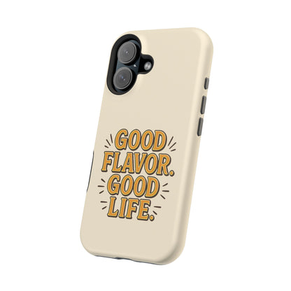 Good Flavor. Good Life. - Magnetic Phone Case