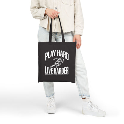 Play Hard / Live Harder - Tote Bag