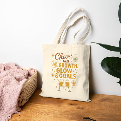 Cheers to Growth, Glow & Goals - Canvas Tote Bag