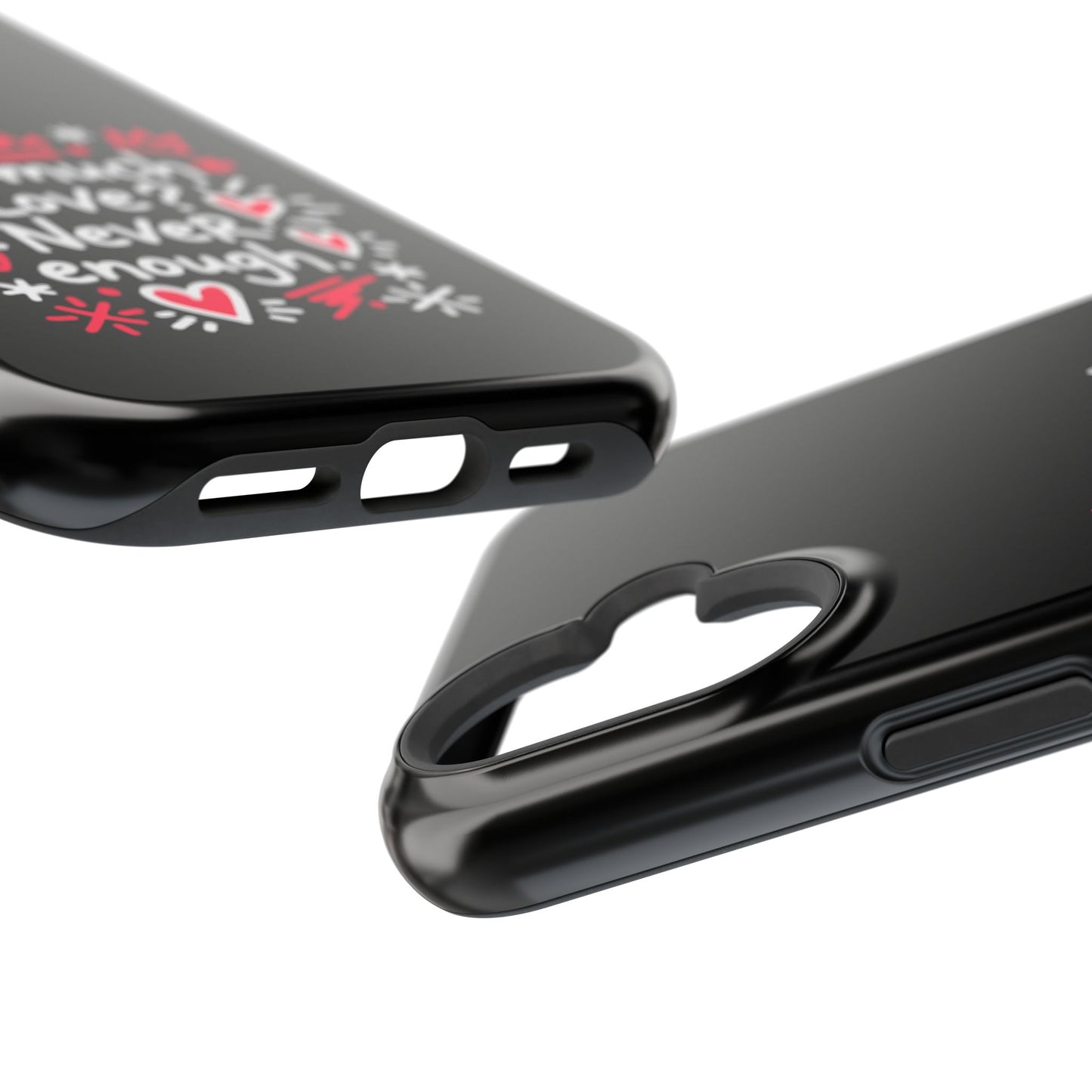 Too Much Love? Never Enough - Magnetic Phone Case