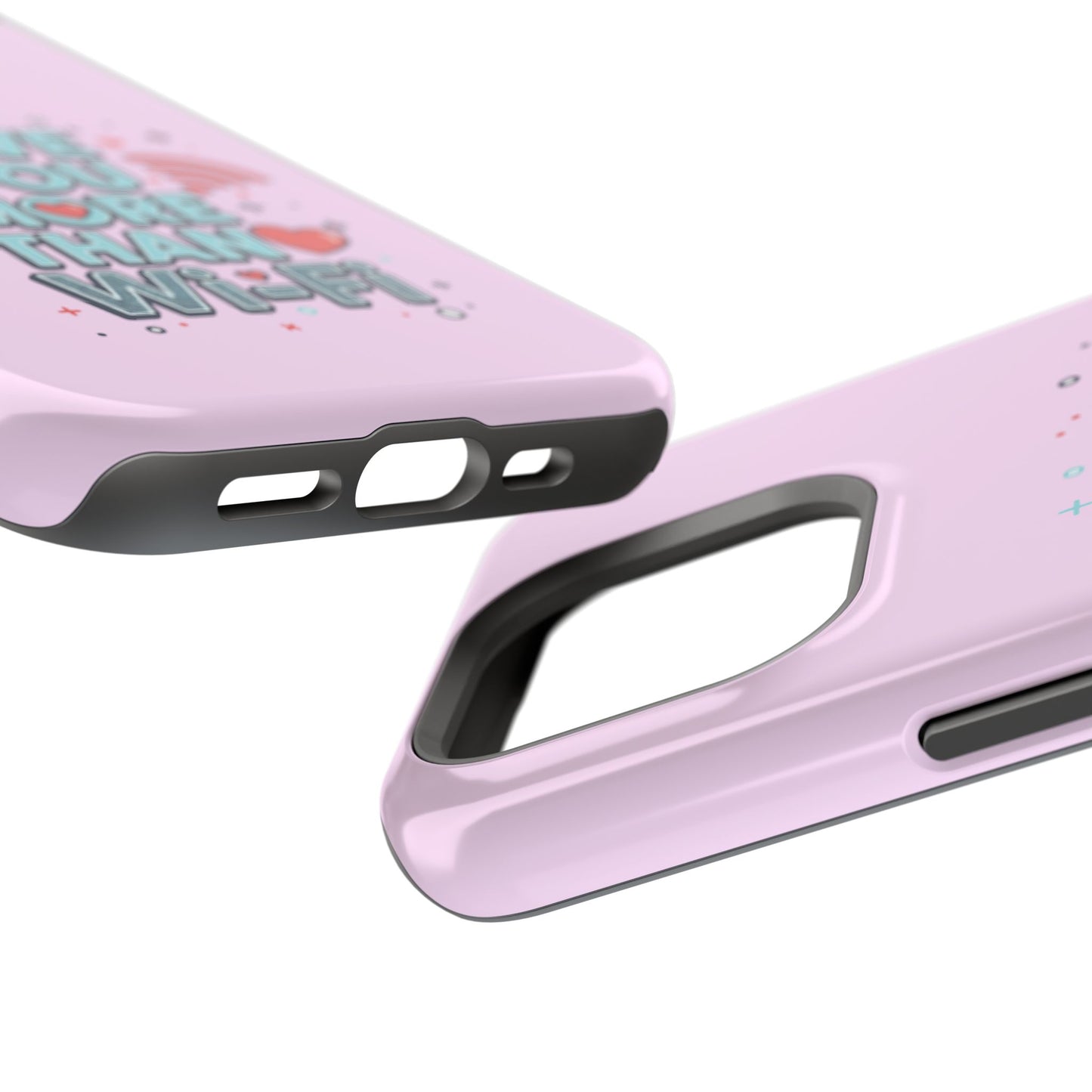 Love You More Than Wi‑Fi - Magnetic Phone Case