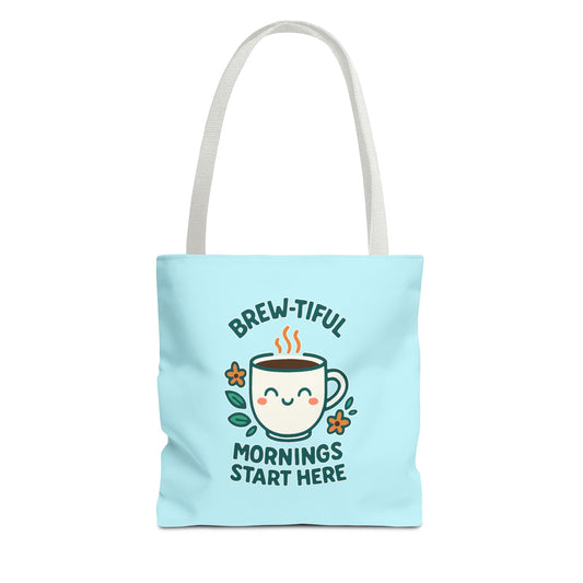 Brew-tiful Mornings Tote Bag, Cute Coffee Lover Gift, Reusable Grocery Bag, Spring Picnic Essentials, Motivational Quote Tote