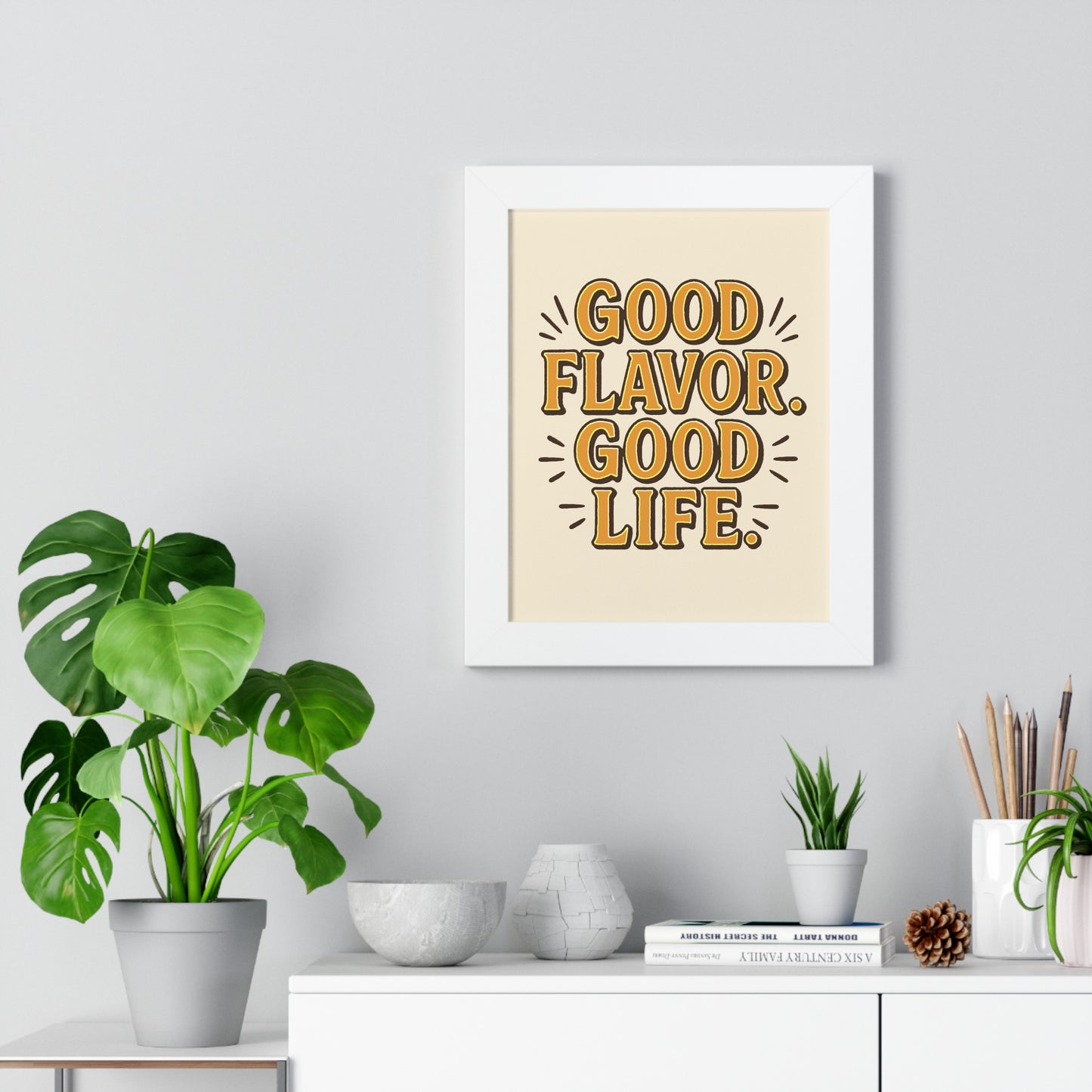 Good Flavor. Good Life. - Framed Poster