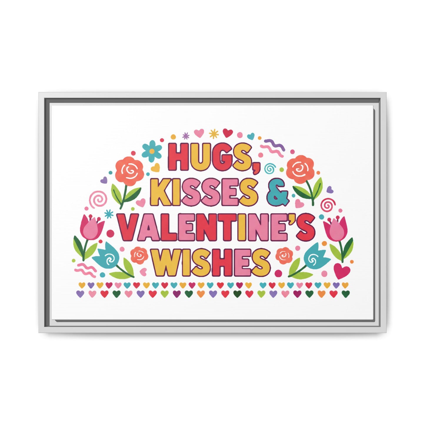 Hugs Kisses & Valentine's Wishes - Framed Canvas