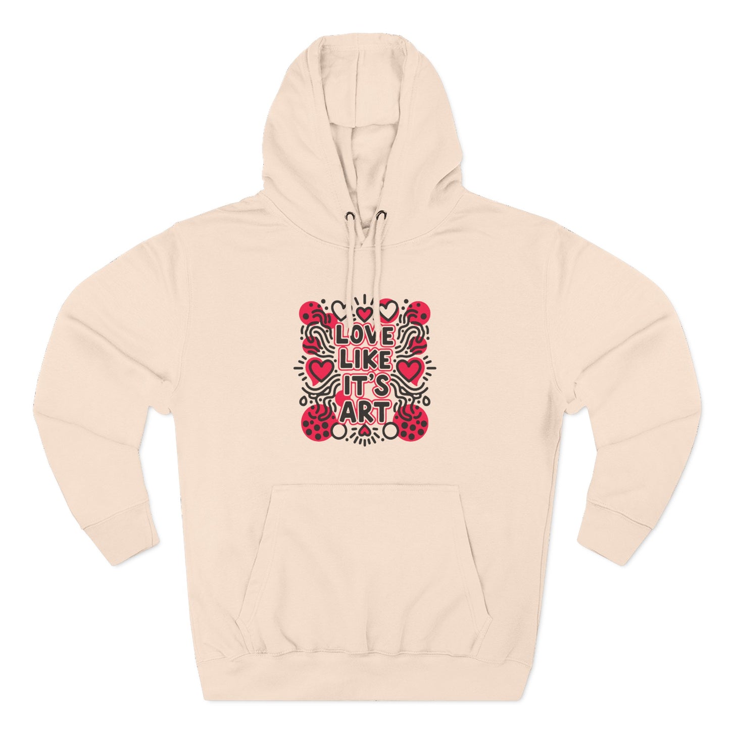 Love Like It's Art - Hoodie