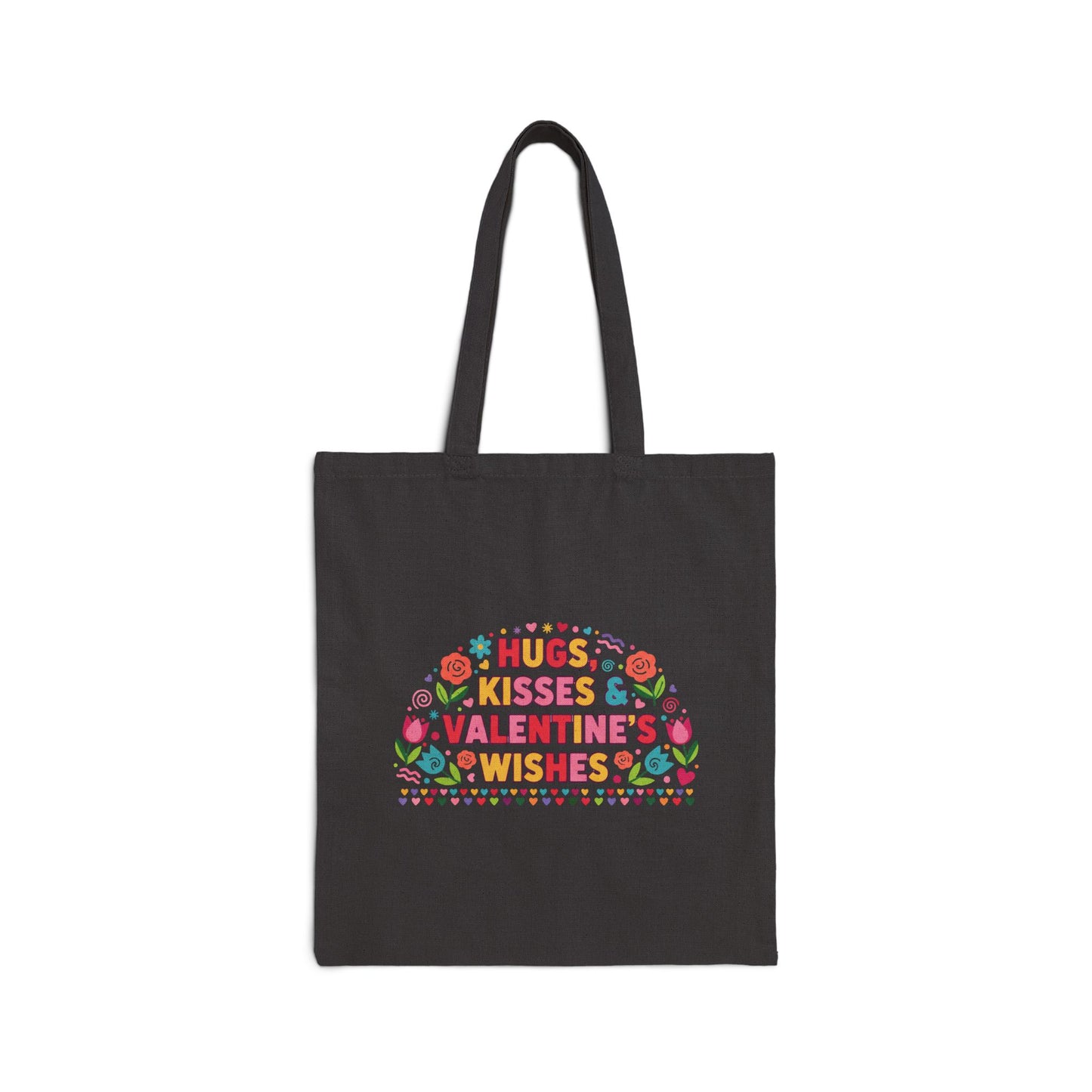 Hugs, Kisses & Valentine’s Wishes - Tote Bag