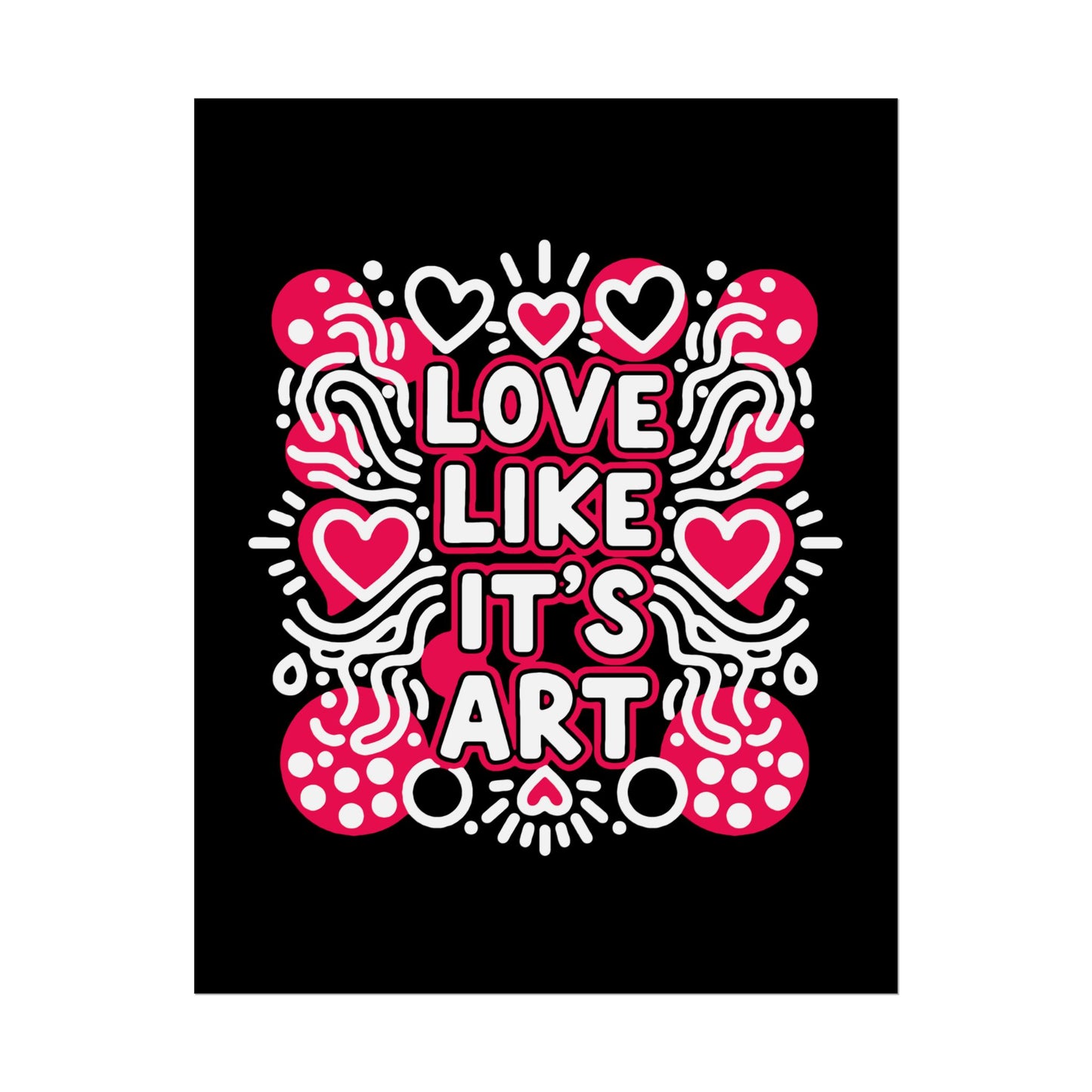 Love Like It’s Art - Poster