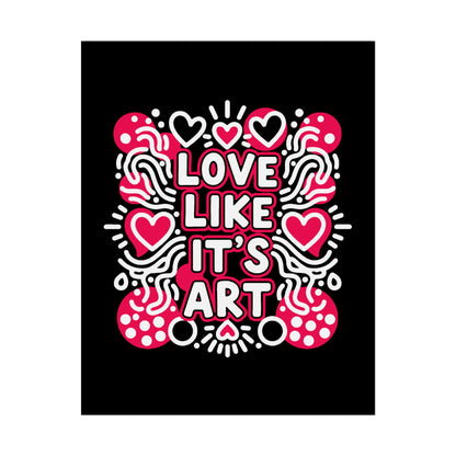 Love Like It’s Art - Poster