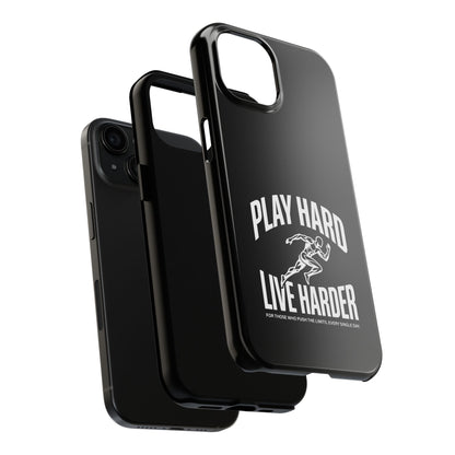 Play Hard / Live Harder - Phone Case