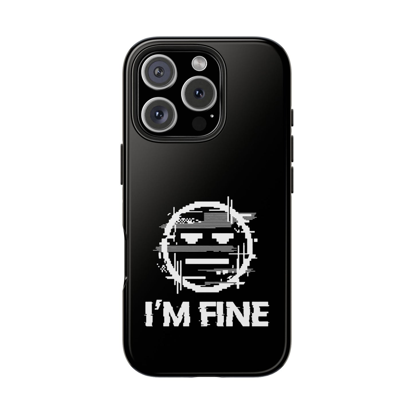 I’m Fine Glitched Smiley - Phone Case