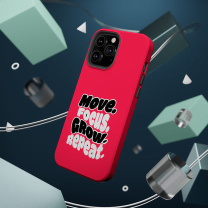 Move. Focus. Grow. Repeat. - Magnetic Phone Case
