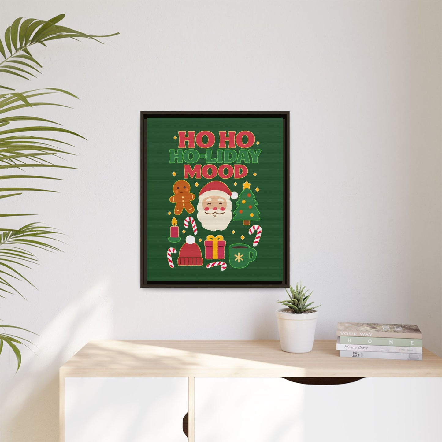 Ho Ho Ho-liday Mood - Framed Canvas