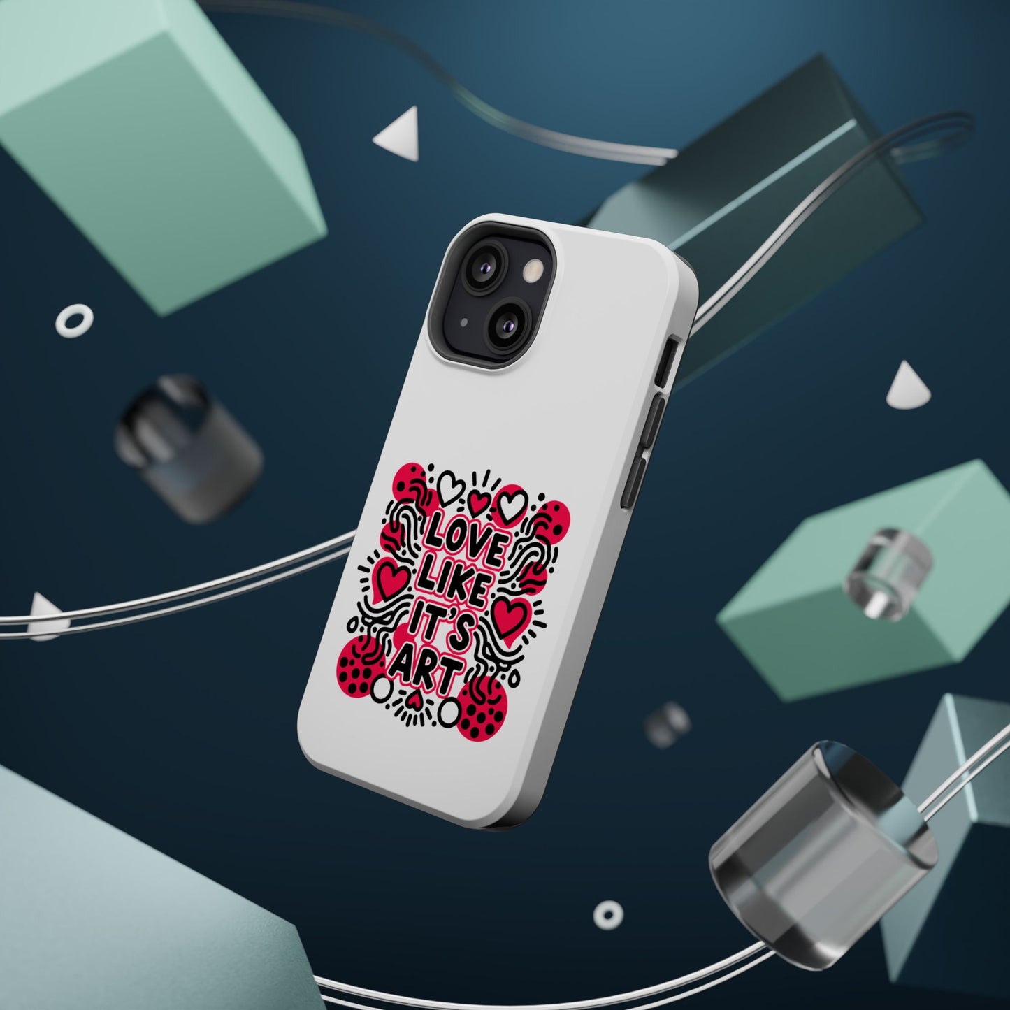 Love Like It's Art - Magnetic Phone Case