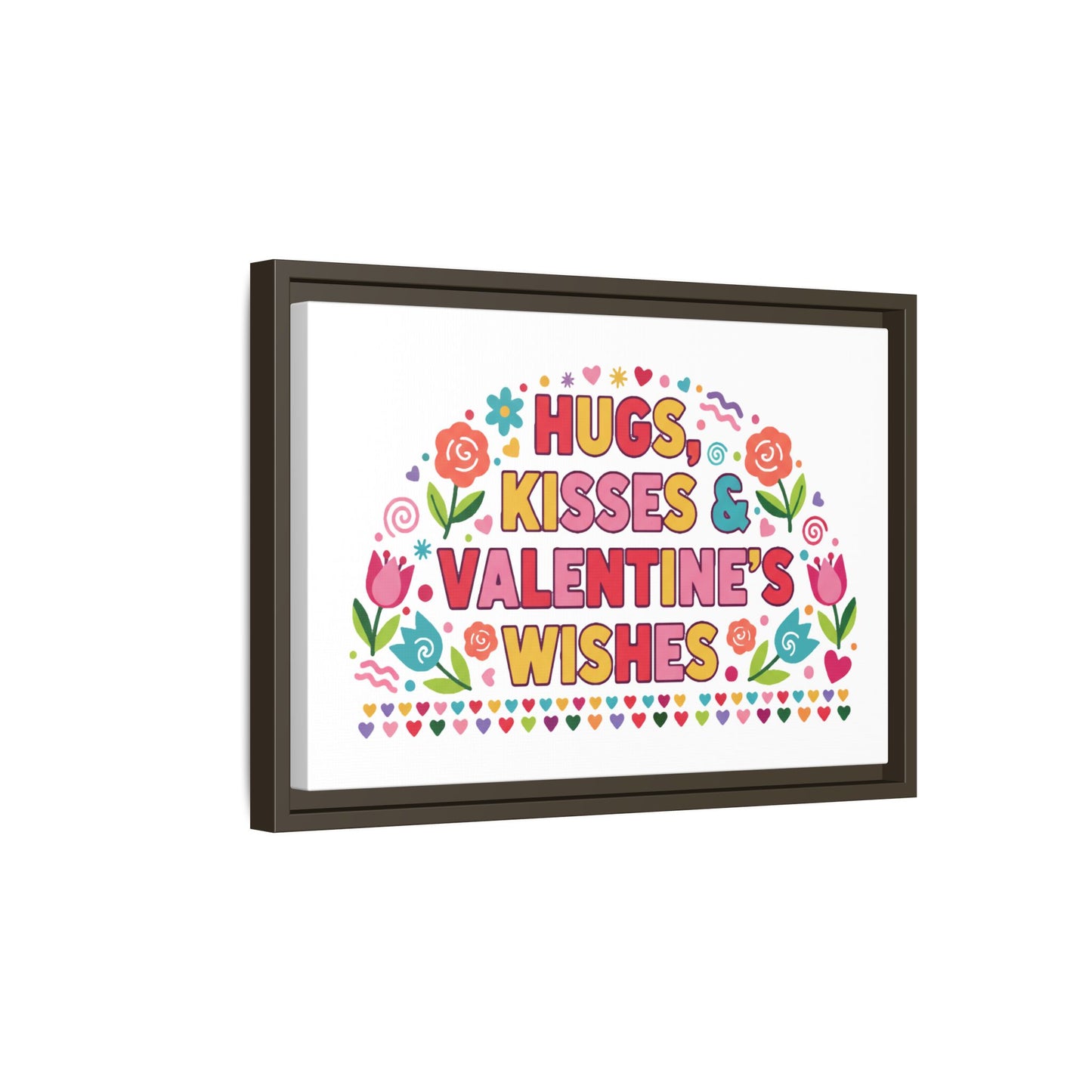 Hugs Kisses & Valentine's Wishes - Framed Canvas