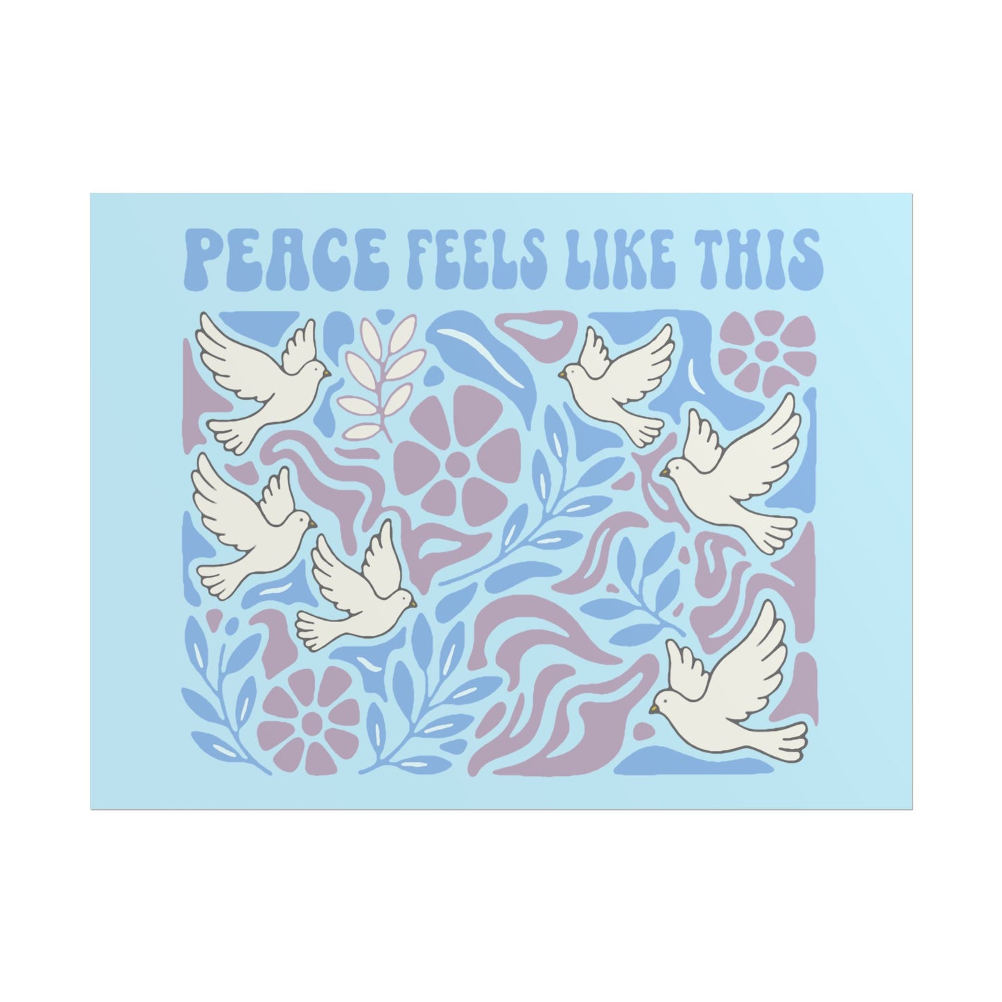 Peace Feels Like This - Poster