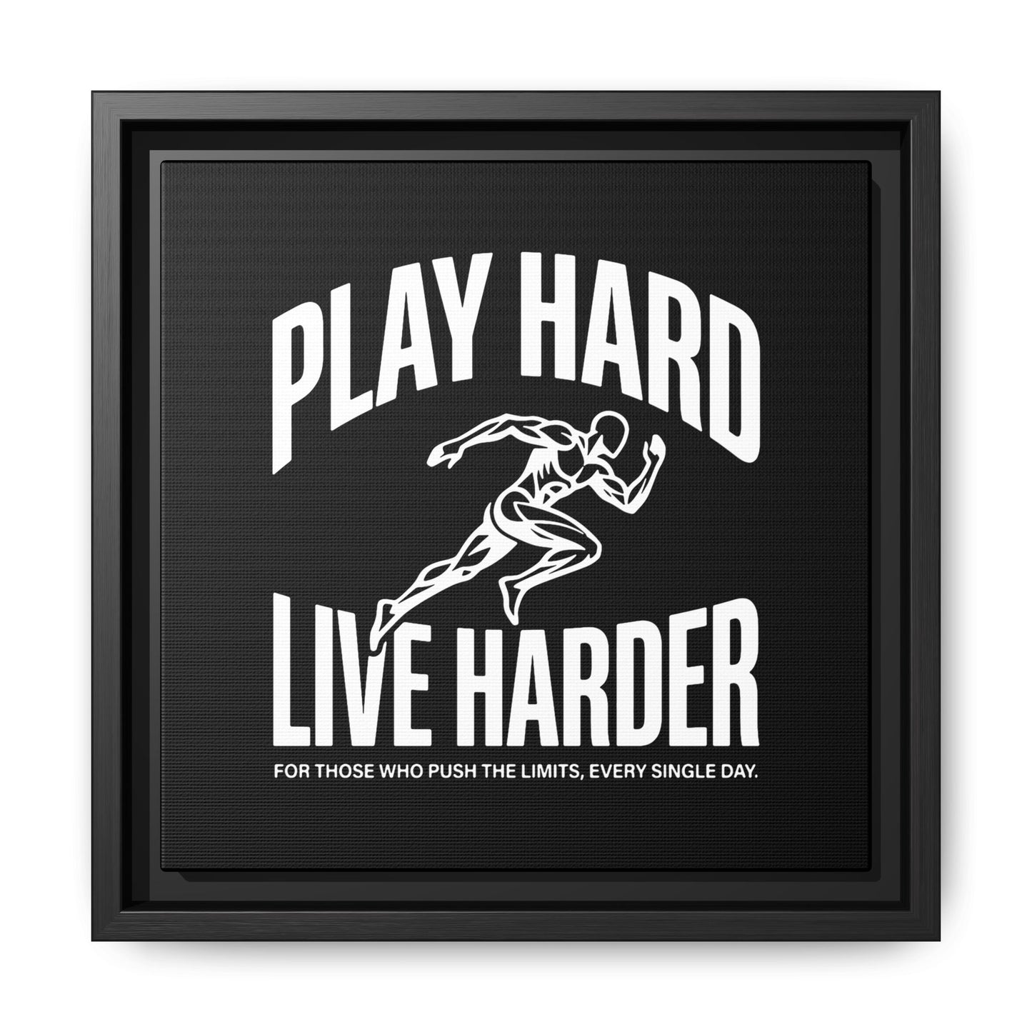 Play Hard / Live Harder - Framed Canvas