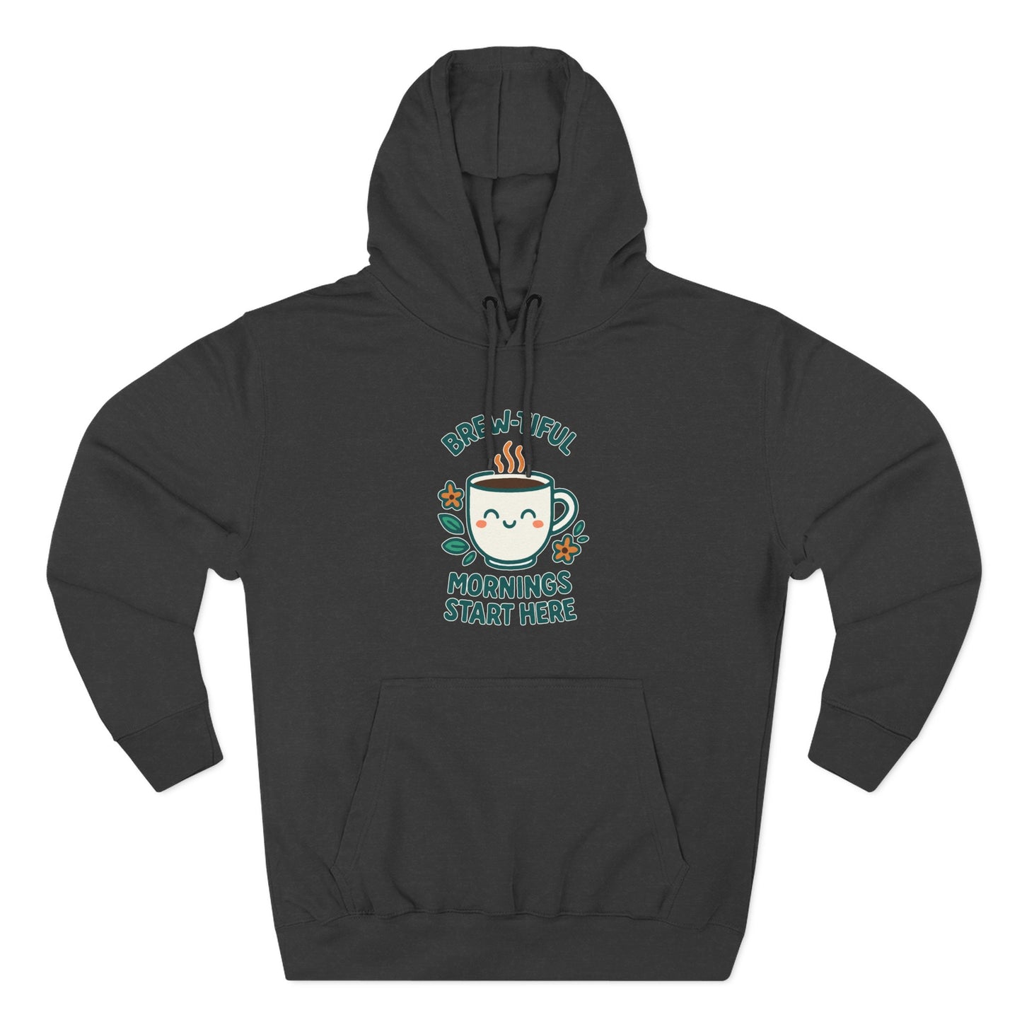 Brew-tiful Mornings Start Here - Hoodie