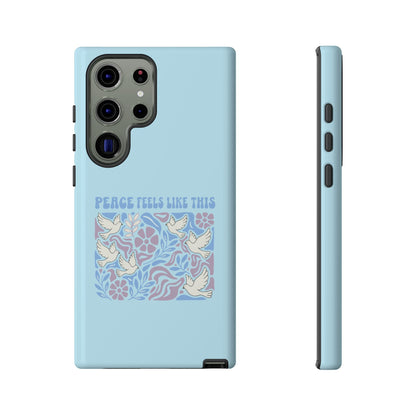 Peace Feels Like This - Phone Case