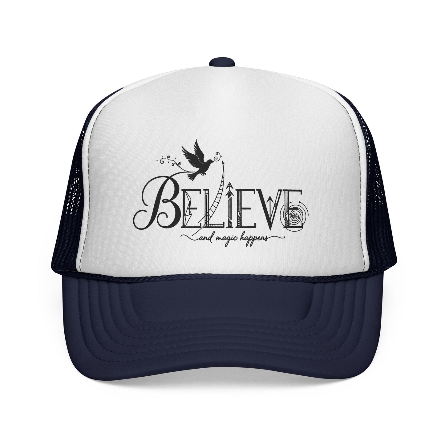 Believe and Magic Happens - Cap