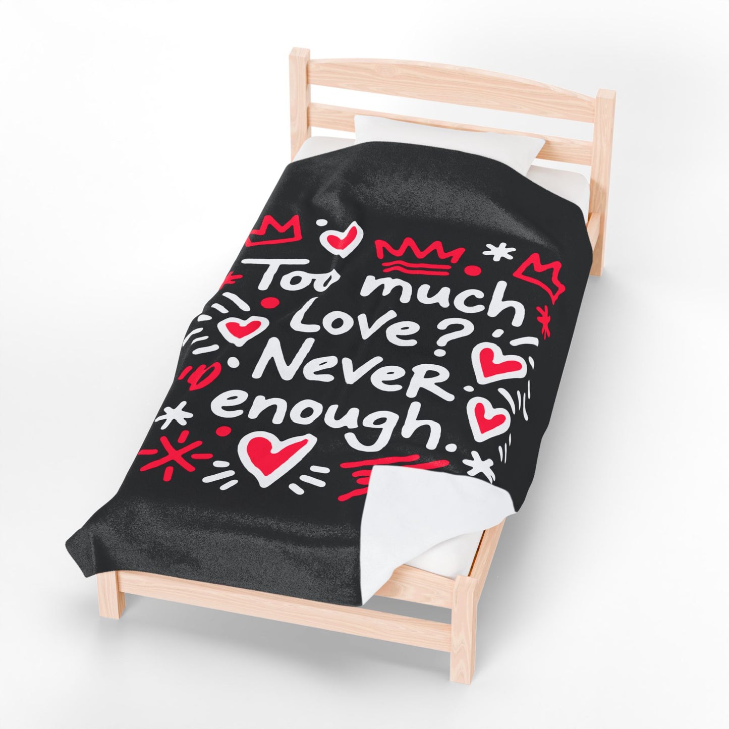 Too Much Love? Never Enough - Blanket