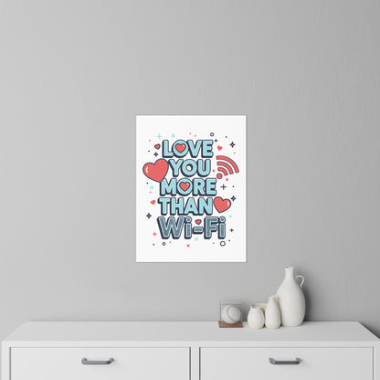 Love You More Than Wi‑Fi - Wall Decal