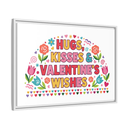 Hugs Kisses & Valentine's Wishes - Framed Canvas