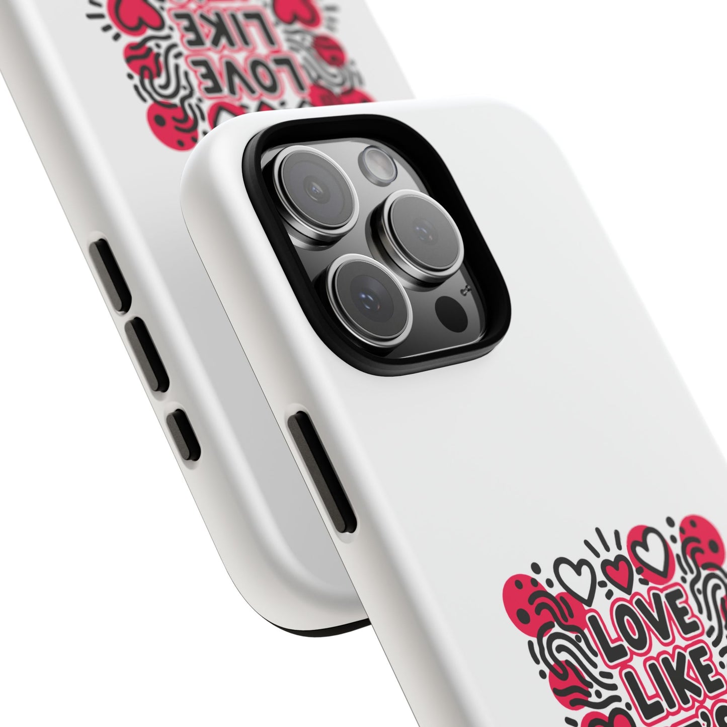 Love Like It's Art - Tough Phone Case