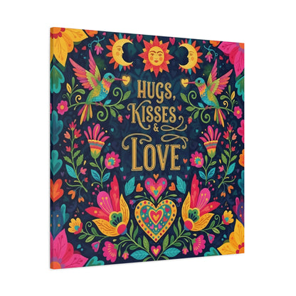 Hugs, Kisses & Love - Stretched Canvas