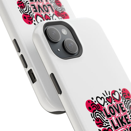 Love Like It's Art - Magnetic Phone Case