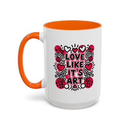 Love Like It’s Art - Color Accent Mug