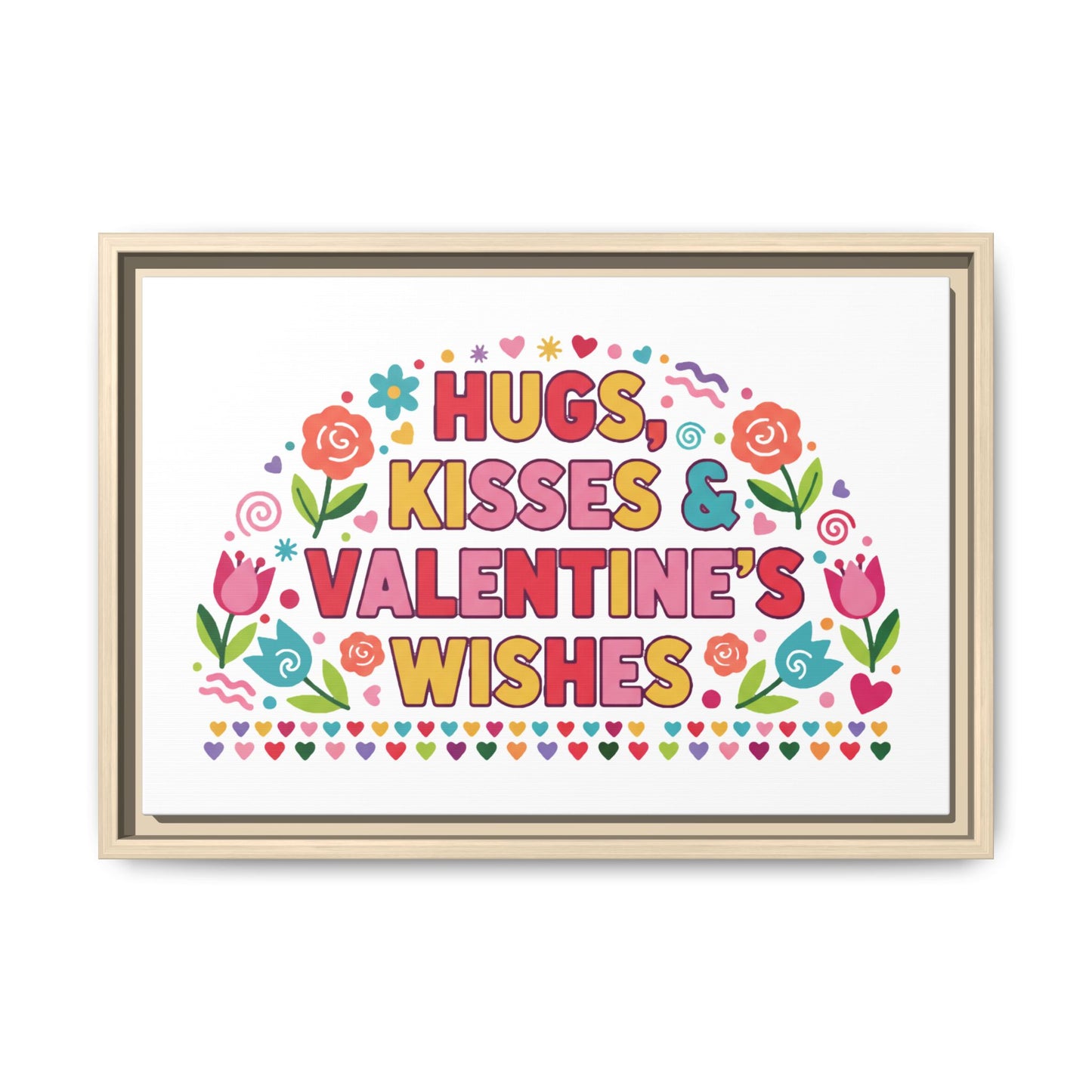 Hugs Kisses & Valentine's Wishes - Framed Canvas