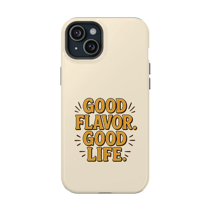 Good Flavor. Good Life. - Magnetic Phone Case