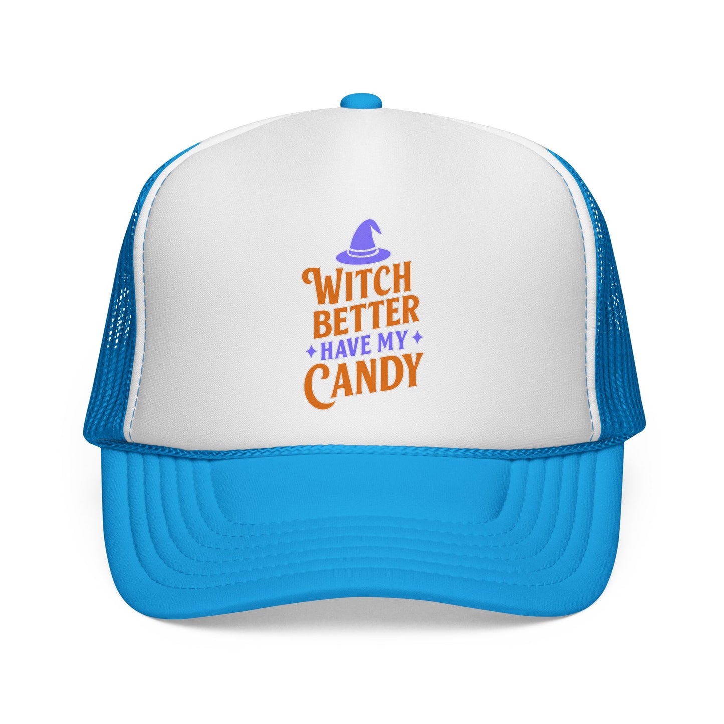 Witch Better Have My Candy - Cap