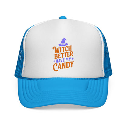 Witch Better Have My Candy - Cap