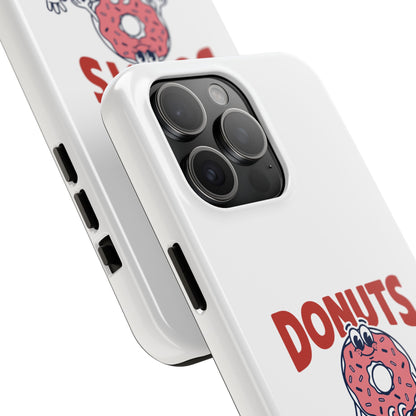 Donuts No Drama - Phone Case