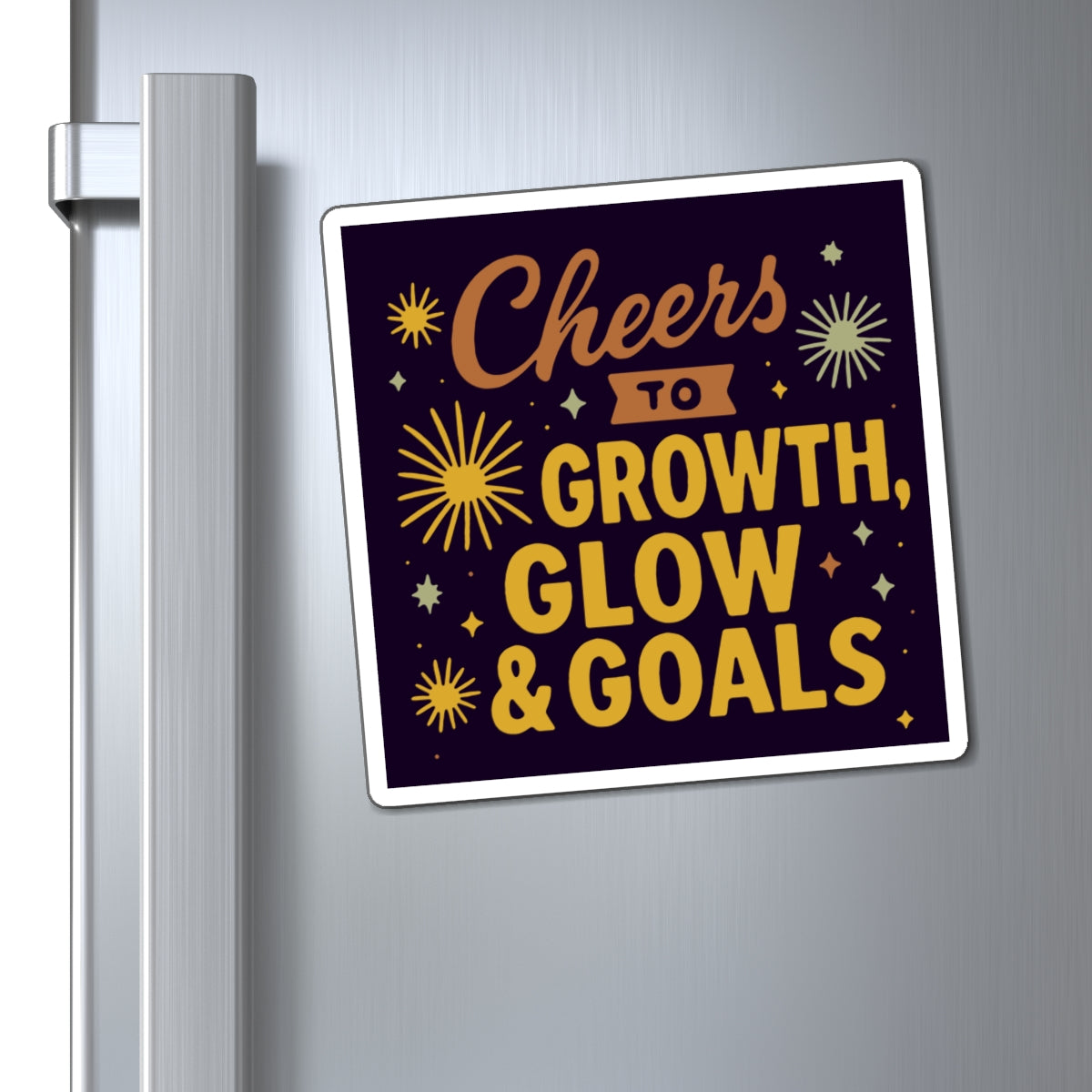 Celebration Magnet, Cheers to Growth, Glow & Goals, Motivational Gifts, Home Decor, Office Magnet, New Year Inspirational Decor