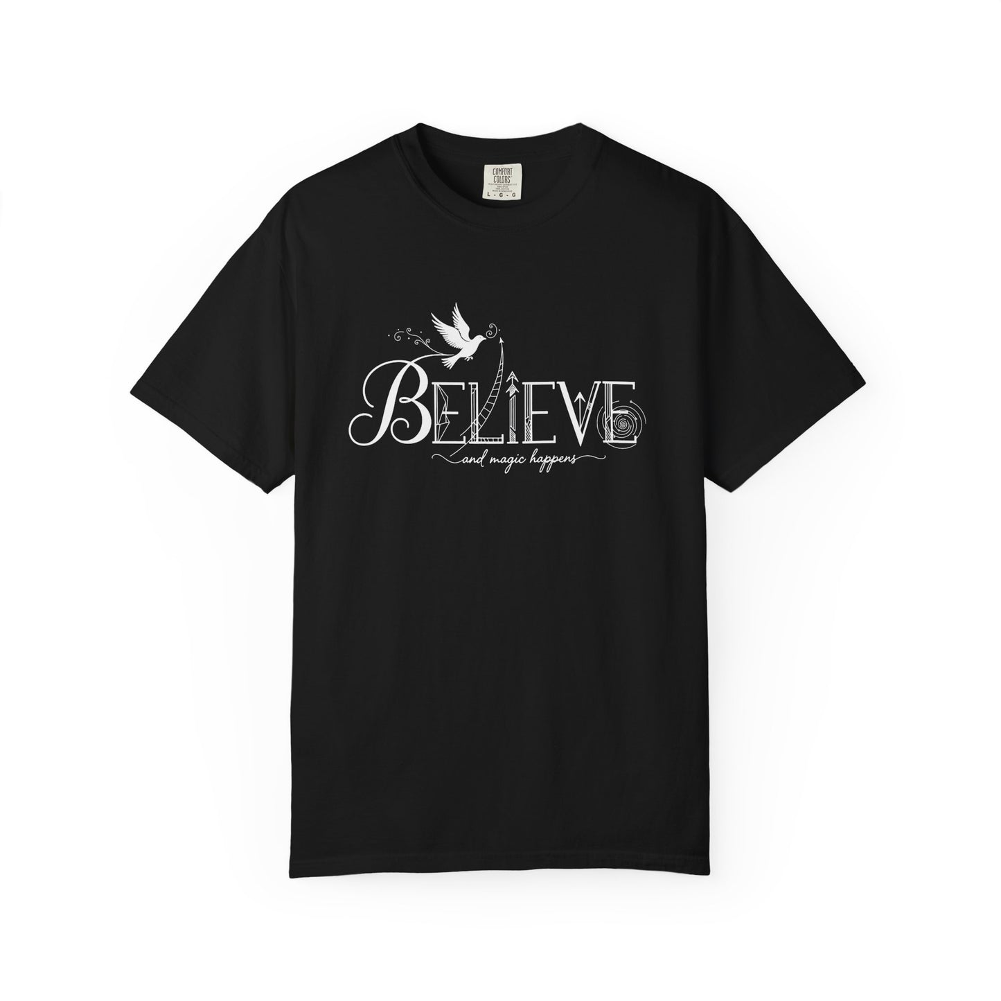 Believe and Magic Happens - T-Shirt