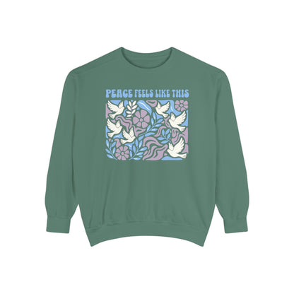 Peace Feels Like This - Sweatshirt