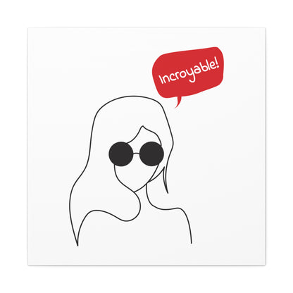 Incroyable Chic Girl - Canvas